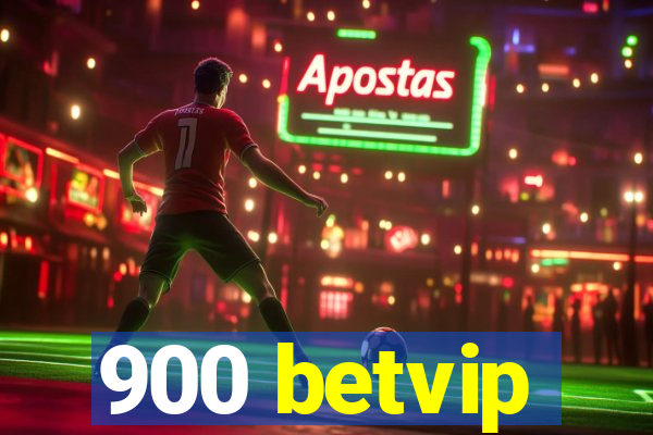 900 betvip